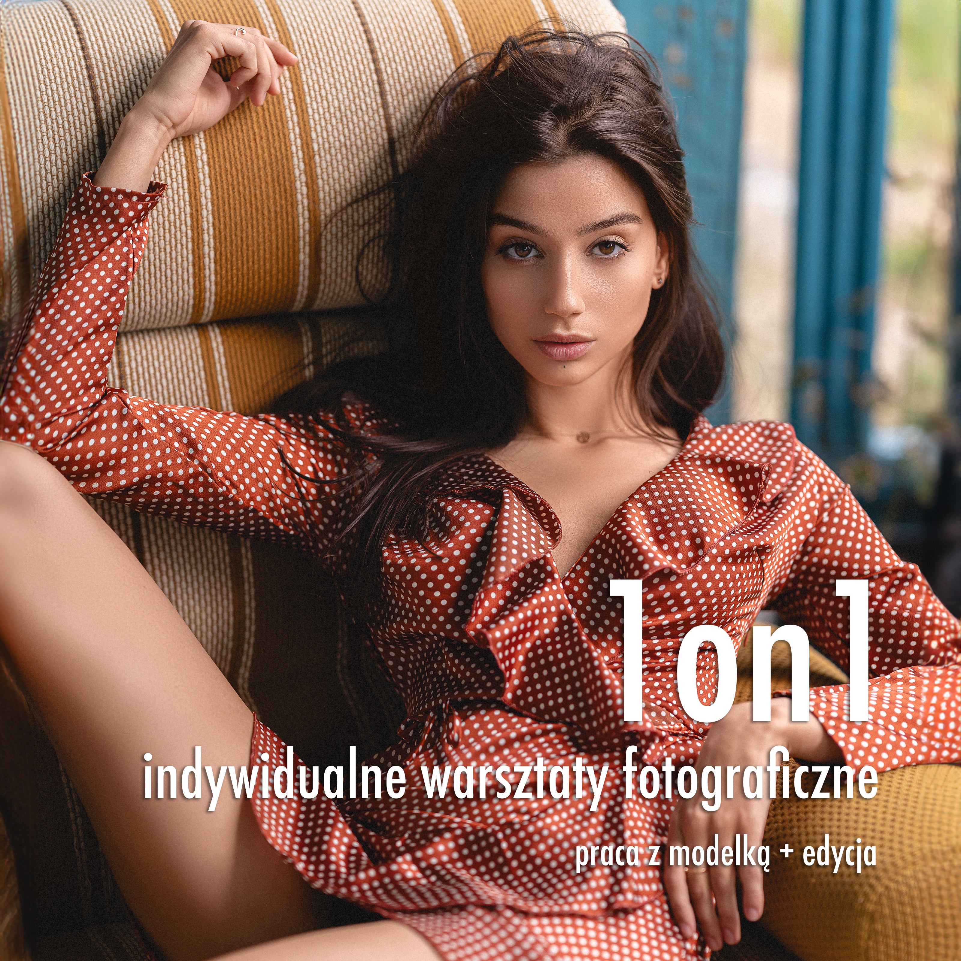 Indywidualne warsztaty 1on1 - praca z modelką i edycja